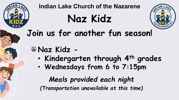 Indian Lake Ohio church of the Nazarene - Naz Kidz Meet Wednesdays 6 to 7:15pm