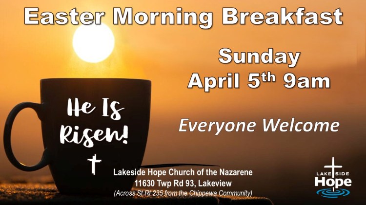 Lakeside Hope / Indian Lake Church of the Nazarene - Easter Morning Breakfast 9am - everyone is invited